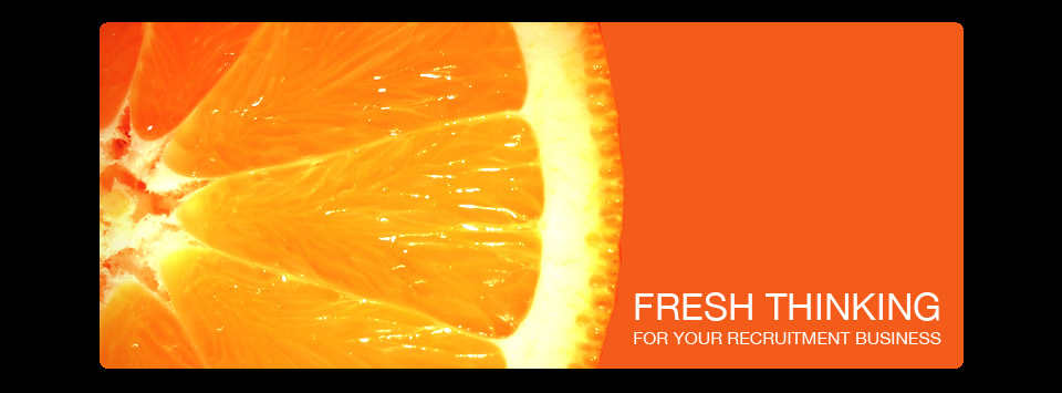 Fresh thinking for your recruitment business